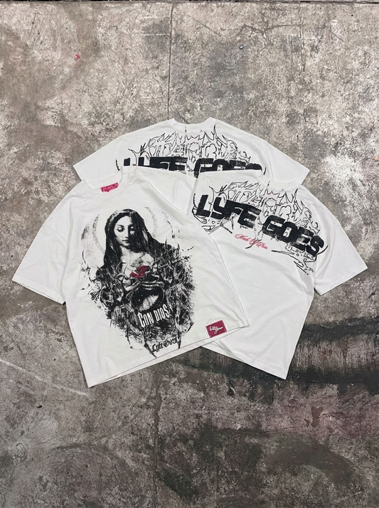 Lyfe Goes Mary  T Shirt